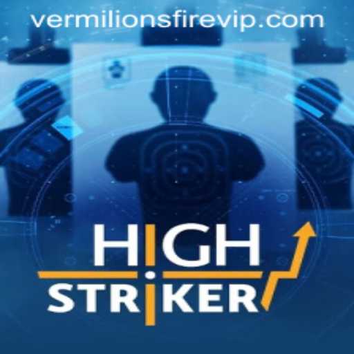 Exploring the Exciting World of HighStriker: Unleash the Power of VERMILION’S FIRE